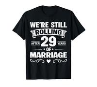 We're Still Rolling After 29 Years Marriage 29th Anniversary T-Shirt