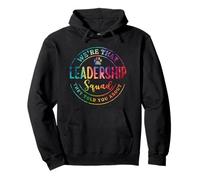 We're That Leadership Squad - Colorful Tie-Dye Teacher Sweat à Capuche