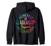 We're That Leadership Squad - Colorful Tie-Dye Teacher Sweat à Capuche