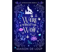 Were Without the Wolf