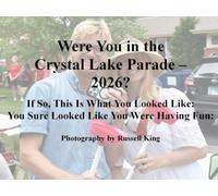 Were You in the Crystal Lake Parade?