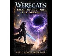 WERECATS: Shadow Beyond the Dream