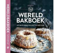 Wereldbakboek: het beste gebak van Gent tot New York