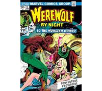 Mike Friedrich – Werewolf by Night : L'intégrale 1973-1974 – Tome 2 – Cartonné – PANINI