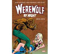 Werewolf by Night : L'intégrale 1973-1974 (T02) - Mike Friedrich - Panini Comics - cartonné - Comics