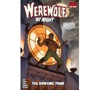 Werewolf By Night : Red Band – The Howling Tome – Marvel Comics