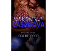 Werewolf Casanova - Jodi Redford - Jodi Redford - ebook (ePub) - Livre