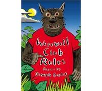 Werewolf Club Rules!: and other poems Coelho, Joseph (Auteur)