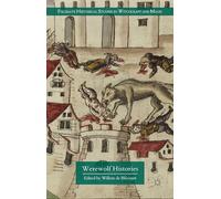 Werewolf Histories