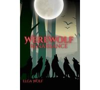 Werewolf, tome 3 : Renaissance (Urban Fantasy, public averti)