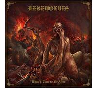 Werewolves - What a Time to Be Alive (Splatter Vinyl)