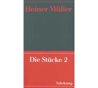 Werke 04. Die Stücke 02. 1968-1976: Prometheus. Horizonte. Der Horatier. Waldstück. Weiberkomödie. Mauser. Macbeth. Germania Tod in Berlin. Zement. ... Die Hamletmaschine. (Lysistrate 70)