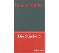Werke 05. Die Stücke 03 Müller, Heiner (Auteur)