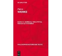 Werke, Band Ii.1, Gorgias, Theaitetos, Menon Euthydemos