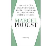 Werke. Frankfurter Ausgabe: Werke I. Band 1: Freuden und Tage und andere Erzählungen und Skizzen aus den Jahren 1892-1896