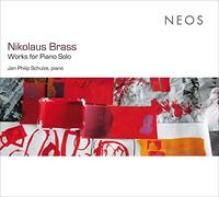 Nikolaus Brass – Werke Für Klavier Solo – CD – Harmonia Mundi