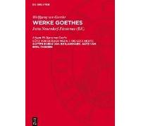 Werke Goethes, Götz Von Berlichingen, 1. Die Geschichte Gottfriedens Von Berlichingen. Götz Von Berlichingen