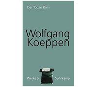 Werke In 16 Bänden 06: Der Tod In Rom