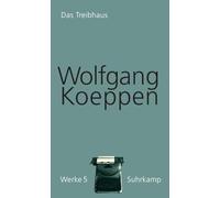 Werke in 16 Bänden 5. Das Treibhaus: Band 5: Das Treibhaus