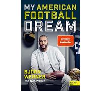 Werner, B My American Football Dream - (German Import) Book NEUF