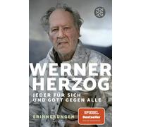 Werner Herzog Jeder für sich und Gott gegen alle: Erinnerungen (Poche)