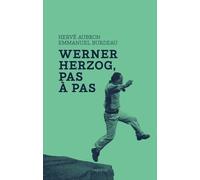 Werner Herzog, Pas À Pas