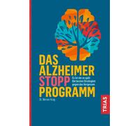 Werner Krag Das Alzheimer-Stopp-Programm: Es ist nie zu spät: Die besten (Poche)