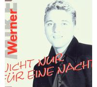 Werner,Mike - Nicht Nur für Eine Nacht [Import]