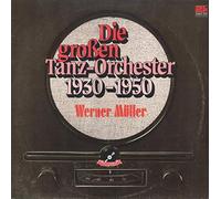 Werner Müller - Die Grossen Tanz-Orchester 1930 - 1950 Werner Müller Mit Dem RIAS-Tanzorchester [2xVinyl]