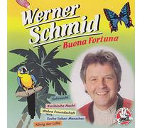 Werner Schmid - B u o n a f o r t u n a