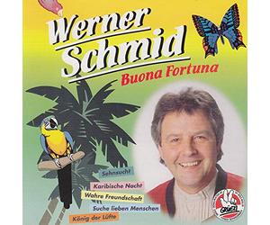 Werner Schmid - B u o n a f o r t u n a