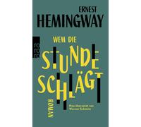 Werner Schmitz Ernest Hemingway Wem die Stunde schlägt (Poche)