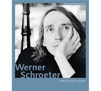 Werner Schroeter by Roy Grundmann Inconnu (Auteur)