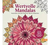 Wertevolle Mandalas: Ausmalen und die Kraft der Werte entdecken