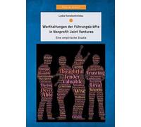 Werthaltungen Der Führungskräfte In Nonprofit Joint Ventures: Eine Empirische Studie