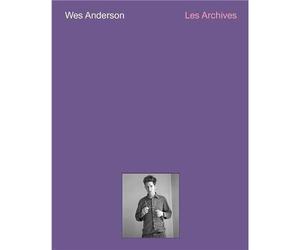 Wes Anderson - les archives - Johanna Agerman Ross - Design Museum - broché - Beau livre