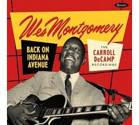 Wes Montgomery – Back On Indiana Avenue : The Carroll Decamp Recording – Édition limitée SHM