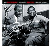 Wes Montgomery, Cannonball Adderley and the Poll Winners CD