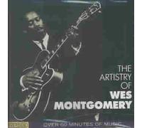 Wes Montgomery - The Artistry of
