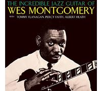 Wes Montgomery – The Incredible Jazz Guitar of Wes Montgomery