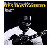 WES MONTGOMERY TOM - MONTGOMERY WES/INCREDIBLE JAZZ GUITAR - CD ALBU - E600z