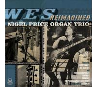 Nigel Price Organ Trio – Wes Reimagined – CD – Membran