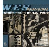 Wes Reimagined by Nigel Price Organ Trio [CD] NEUF