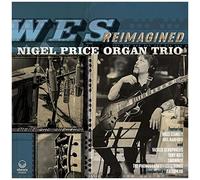 Nigel Price Organ Trio – Wes Reimagined – Vinyle 12" (Membran)