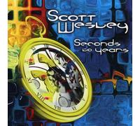 Wesley, Scott - Seconds to Years