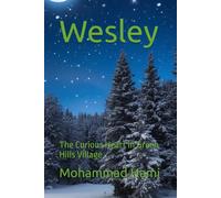 Wesley: The Curious Heart in Green Hills Village