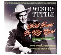 Wesley Tuttle - with Tears in My Eyes-The Singles Collection 194 [Import]