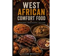 WEST AFRICAN COMFORT FOOD
