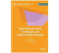West African Youth Challenges And Opportunity Pathways