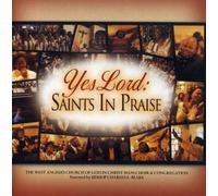 West Angeles Church of God - Yes Lord: Saints in Praise